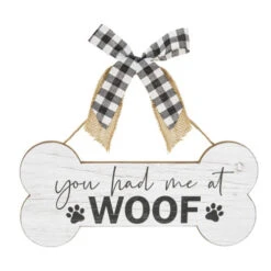 You Had Me At Woof Wall Decor